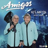Amigos - Atlantis Wird Leben (CD)