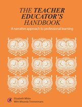Critical Guides for Teacher Educators-The Teacher Educator's Handbook