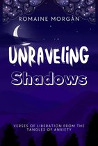 Unraveling Shadows