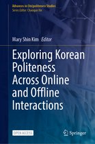 Advances in (Im)politeness Studies- Exploring Korean Politeness Across Online and Offline Interactions