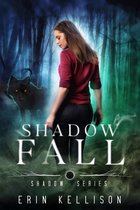 Shadow Series 2 - Shadow Fall