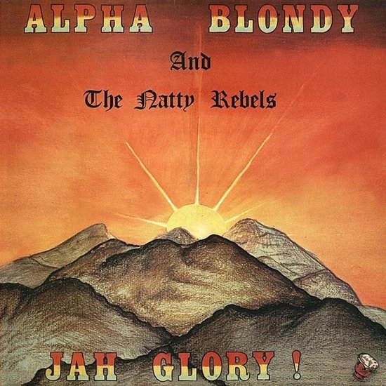 Alpha Blondy & The Natty Rebels - Jah Glory (CD)