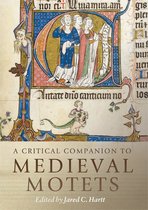 Studies in Medieval and Renaissance Music-A Critical Companion to Medieval Motets