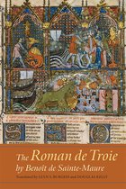 Roman De Troie By Benoît de Sainte-Maure