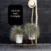 MOODZ design | Tuinposter | Buitenposter | Look for the magic in every day | 70 x 100 cm | Zwart