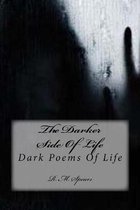 The Darker Side Of Life