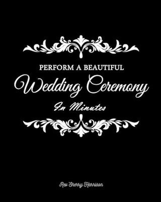 Perform a Beautiful Wedding Ceremony in Minutes - cover