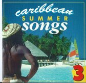 Caribbean Summer Songs Vol. 3
