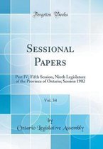 Sessional Papers, Vol. 34