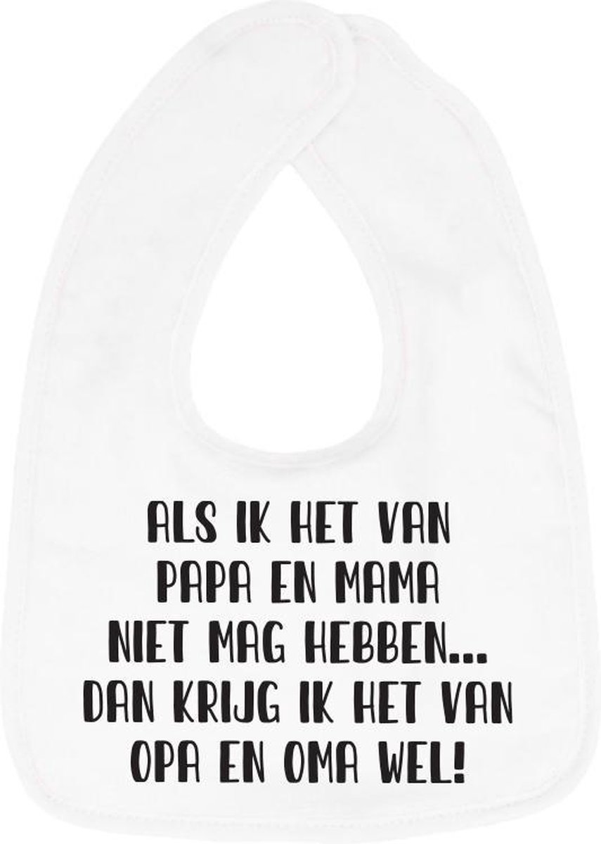 Goedkoopste Hospitrix Slabbetje met Tekst Als ik het van papa en mama niet mag hebben… dan krijg ik het van opa en oma wel Wit - Cadeau Zwangerschap - Baby Kwijldoek - Kwijllap - Morslap - Bavette - Bekendmaking - Aankondiging - Aanstaande Moeder - Moederdag