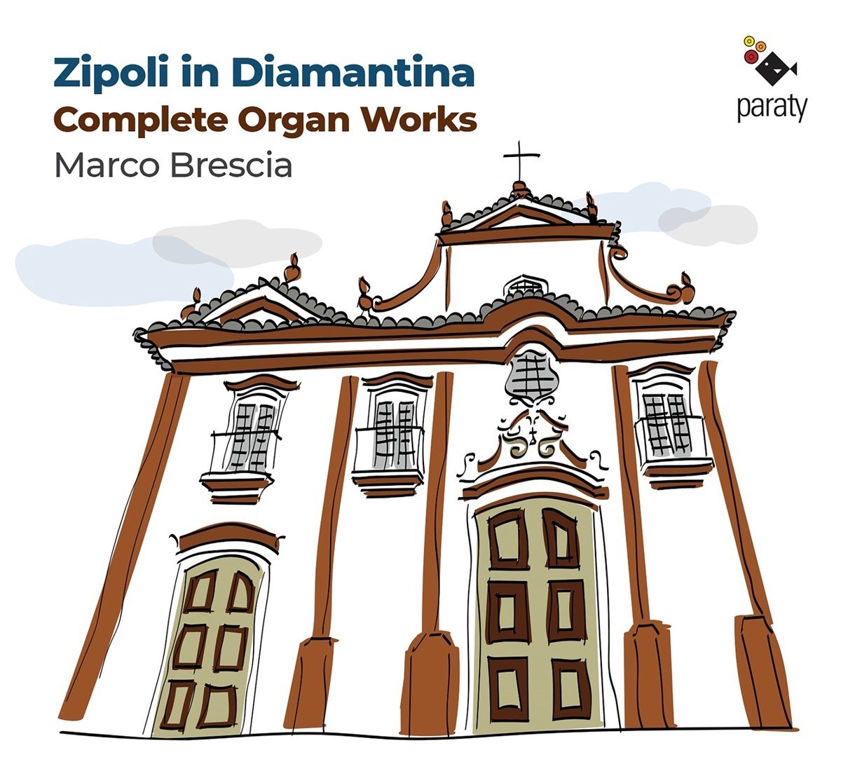 Marco Brescia - Zipoli in Diamantina - Complete Organ Works (CD)