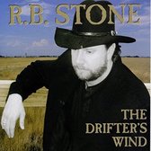 R.B. Stone - Drifter's Wind (CD)