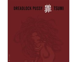 Dreadlock Pussy - Tsumi (CD)