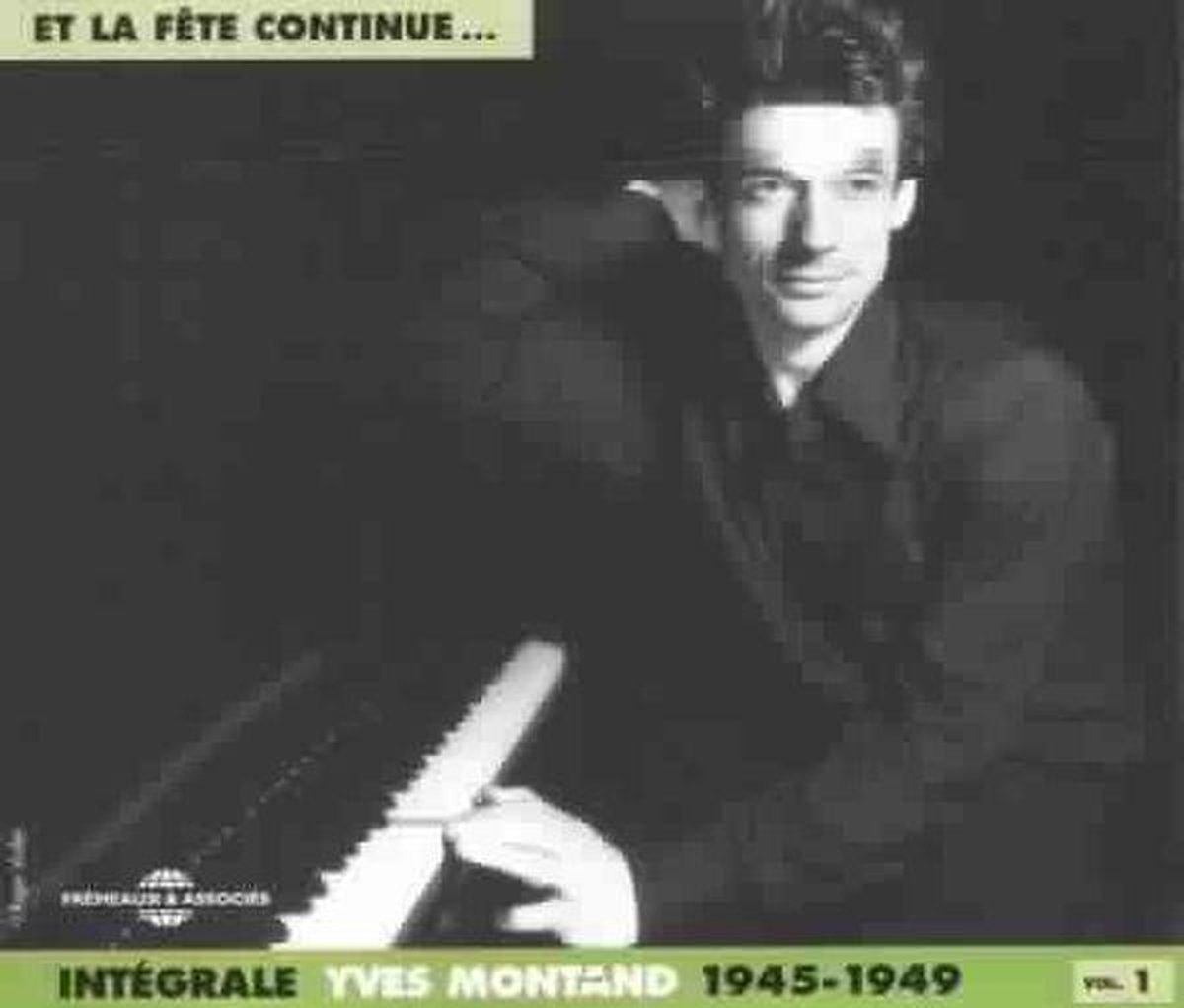 Yves Montand - Vol. 1 1945-1949 "Et La Fête Continue" (2 CD)