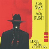 R. Carlos Nakai & Amochip Dabney - Edge Of The Century (CD)
