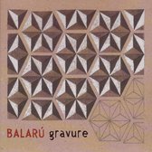 Balaru' - Gravure (CD)