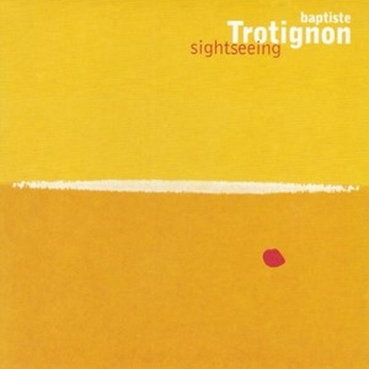 Baptiste Trotignon Sightseeing (CD), Baptiste Trotignon CD (album