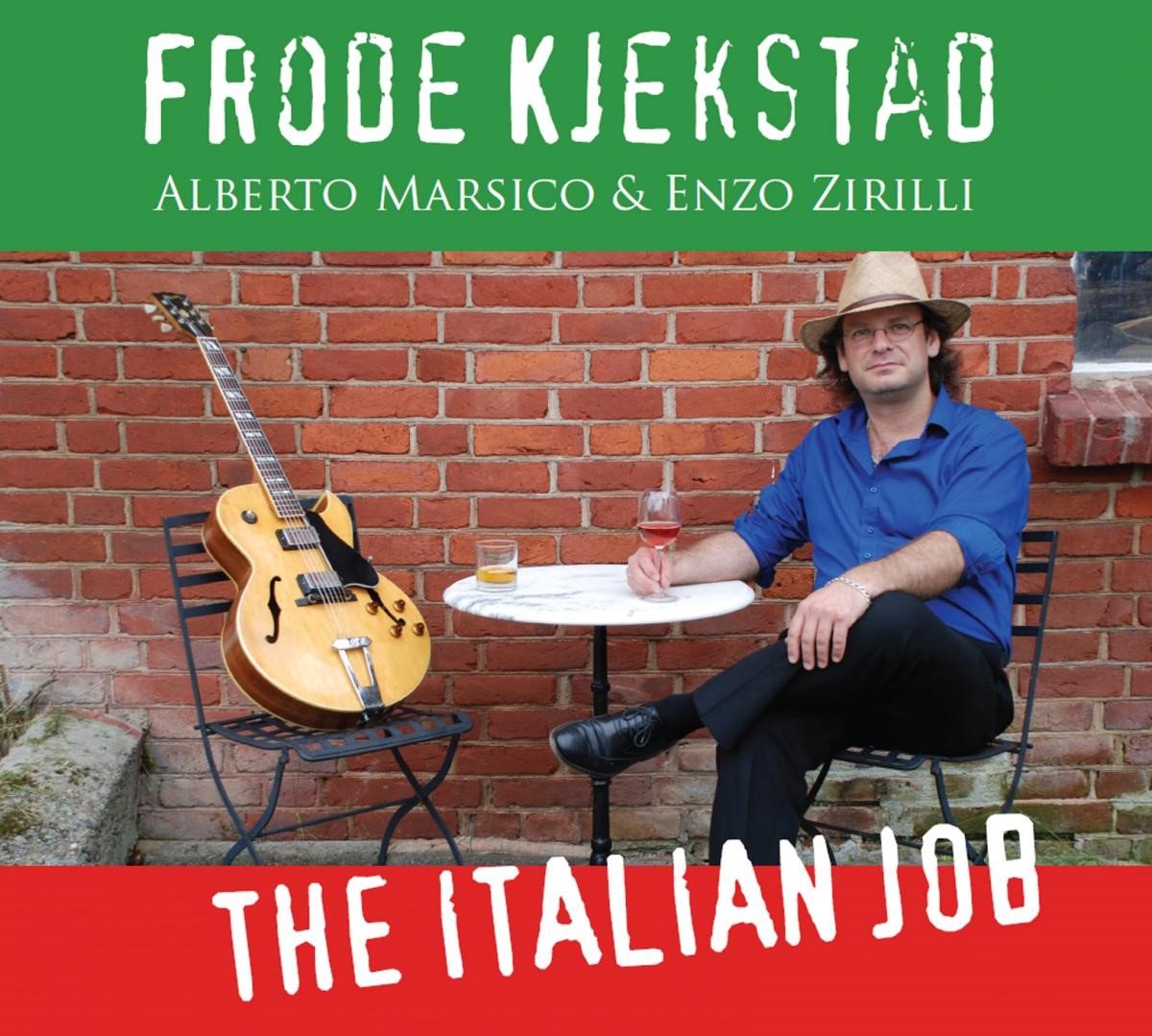 Frode Kjekstad - The Italian Job (CD) - Frode Kjekstad