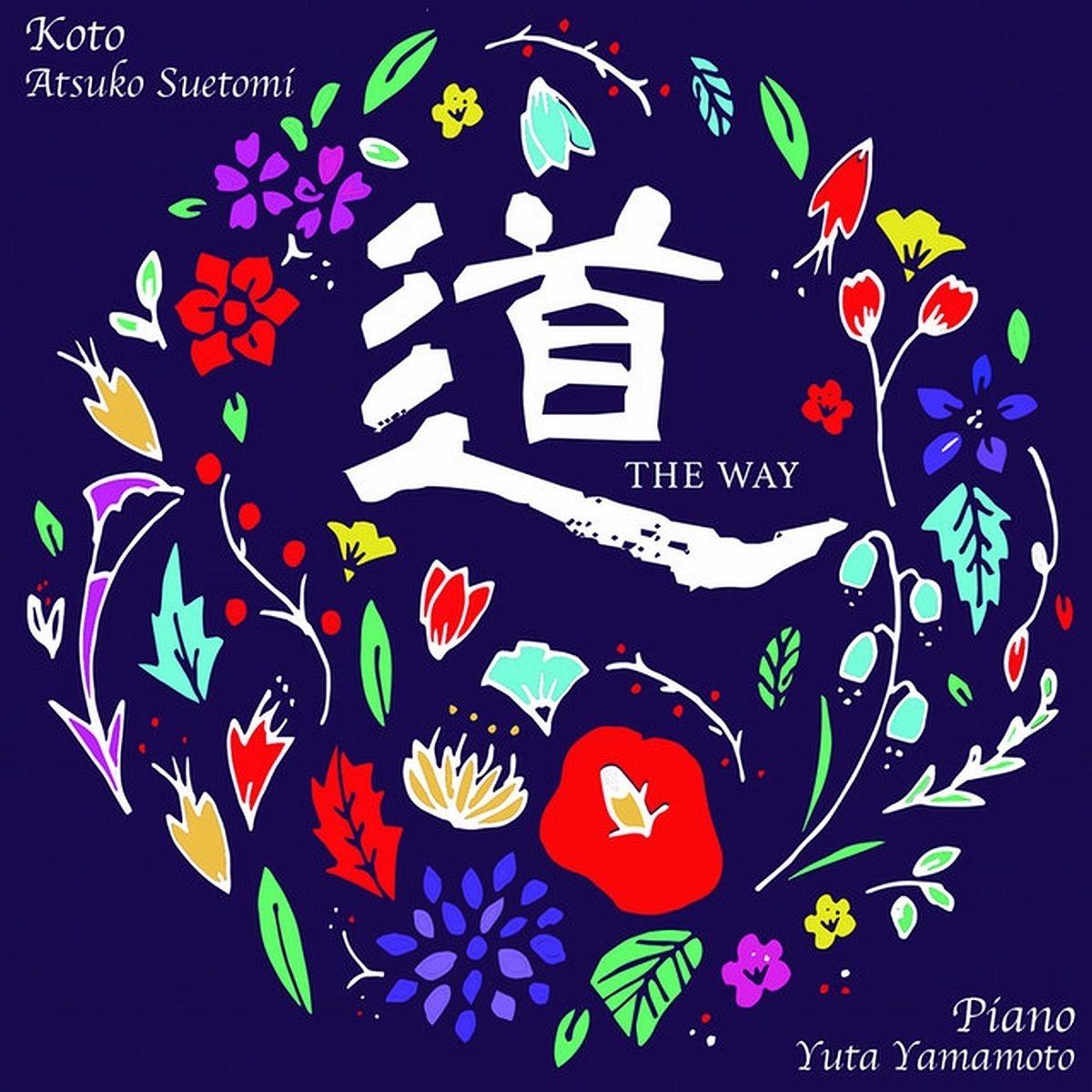 Atsuko Suetomi Feat. Yuta Yamamoto - The Way (CD)