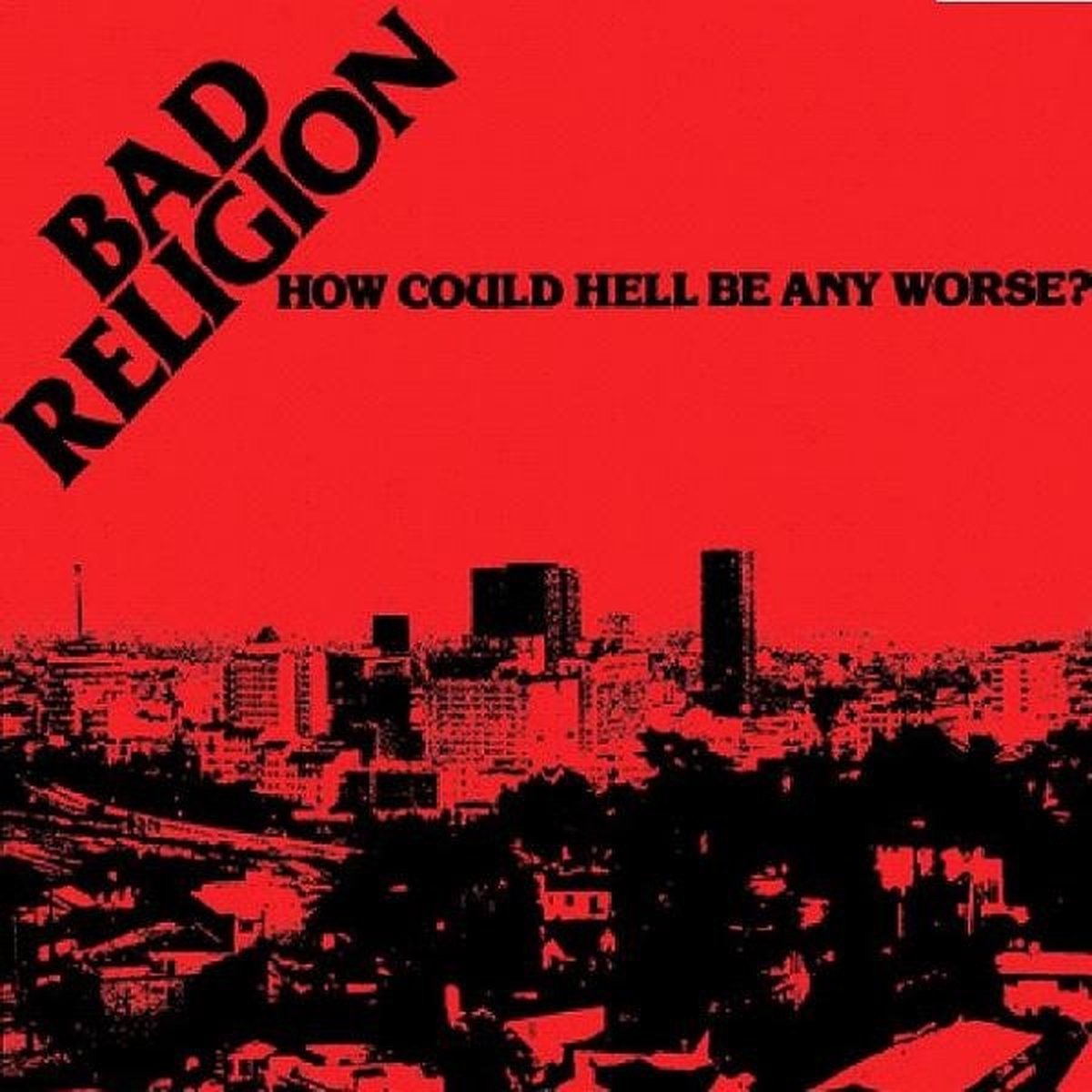 Bad Religion - How Could Hell Be Any Worse (CD) (Remastered)