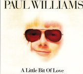 Paul Williams - A Little Bit Of Love (CD)