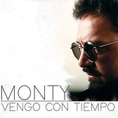 Monty - Vengo Con Tiempo (CD)