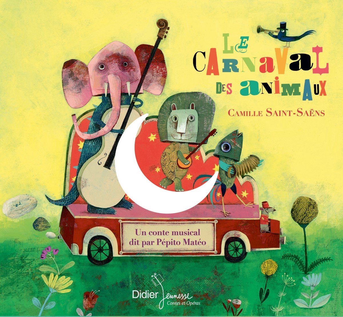 Pépito Matéo - Saint-Saëns: Le Carnaval Des Animaux (CD)