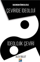 Basından Örneklerle Çeviride İdeoloji İdeolojik Çeviri