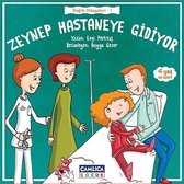 Zeynep Hastaneye Gidiyor Sağlık Hikayeleri 1