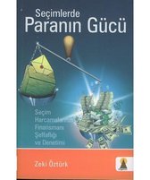 Seçimlerde Paranın Gücü