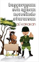 Başçavuşum Sen Ağacın Neresinde Oturursun