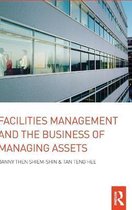 Facilities Management And The Business Of Managing Assets