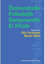 Üniversitede Psikolojik Danışmanlık El Kitabı