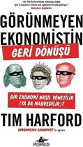 Görünmeyen Ekonomistin Geri Dönüşü