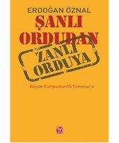 Şanlı Ordudan Zanlı Orduya