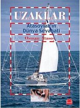 Uzaklar Atasoylar'ın Dünya Seyahati