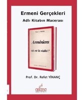 Ermeni Gerçekleri Adlı Kitabın Macerası