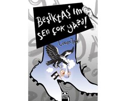 Besiktas'im Sen Cok Yasa!