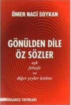 Gönülden Dile Öz Sözler