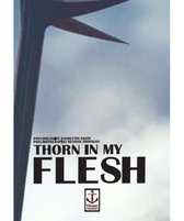 Thorn İn My Flesh