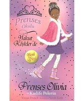 Prenses Okulu 16   Prenses Olivia ve Kadife Pelerin