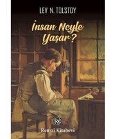 İnsan Neyle Yaşar?