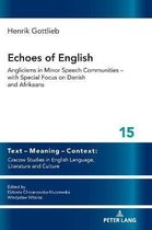 Text – Meaning – Context: Cracow Studies in English Language, Literature and Culture- Echoes of English
