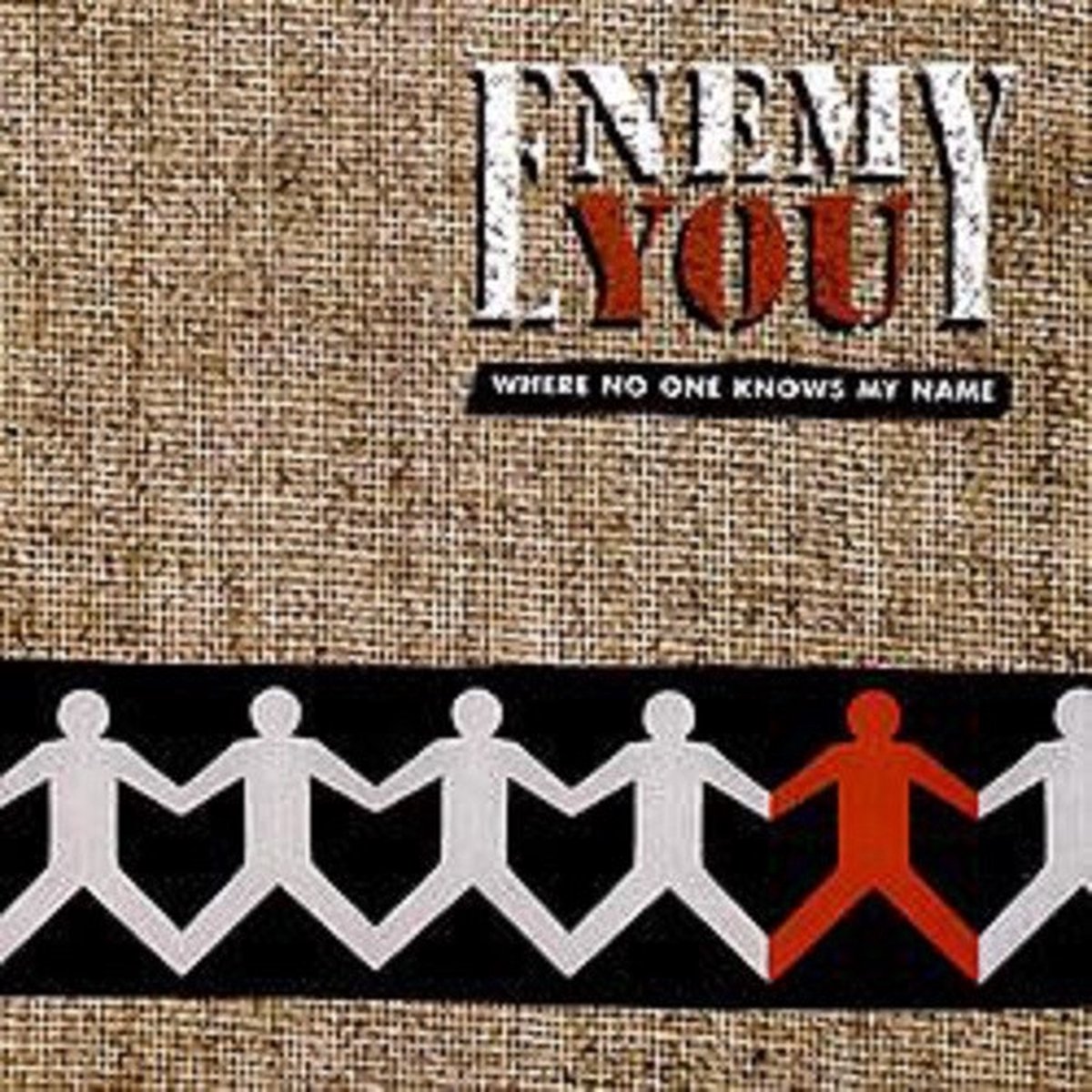 Enemy You - Where No One Knows My Name (CD)