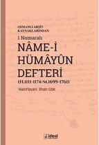 Osmanlı Arşiv Kaynaklarından 1 Numaralı Name i Hümayun