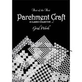 BEST OF THE BEST PARCHMENT CRAFT, COLLECTION 2 (GRID WORK)