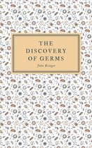 The Discovery of Germs