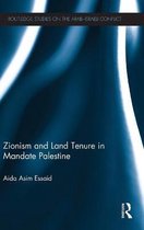 Zionism and Land Tenure in Mandate Palestine