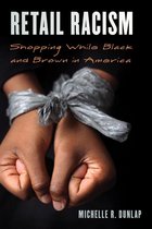 Perspectives on a Multiracial America - Retail Racism