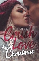 Crush & Love My Christmas